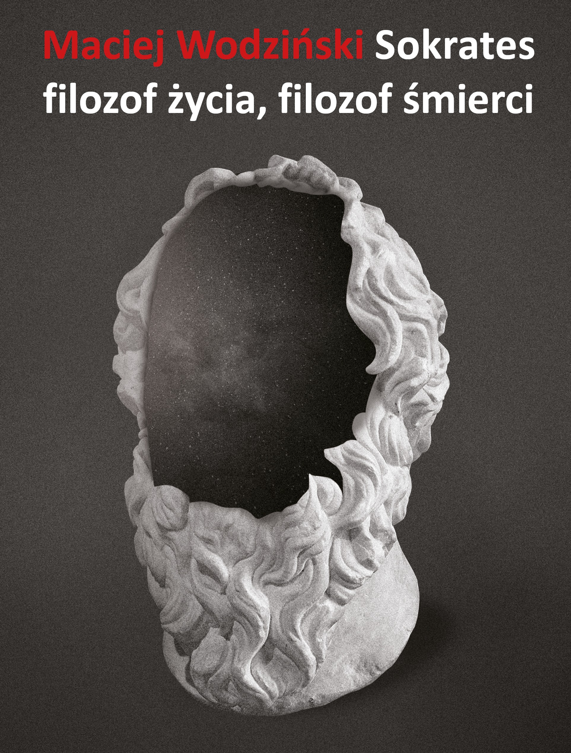 (e-boo) Sokrates – filozof życia, filozof śmierci