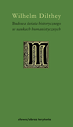 Budowa świata historycznego w naukach humanistycznych