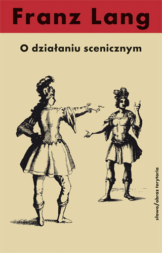 O działaniu scenicznym